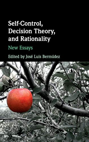 Imagen de archivo de Self-Control, Decision Theory, and Rationality: New Essays a la venta por Anybook.com