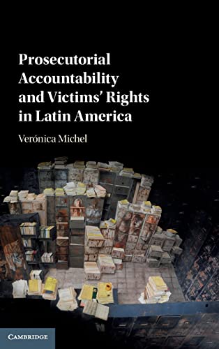Stock image for Prosecutorial Accountability and Victims' Rights in Latin America for sale by AwesomeBooks