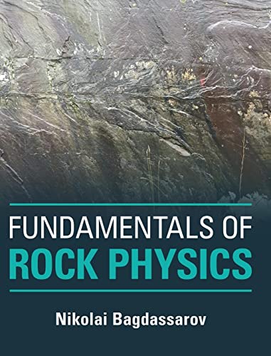 Stock image for FUNDAMENTALS OF ROCK PHYSICS for sale by Basi6 International