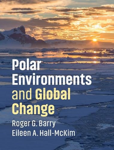 Stock image for Polar Environments and Global Change for sale by Prior Books Ltd