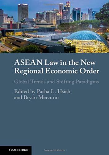 Beispielbild fr ASEAN Law in the New Regional Economic Order zum Verkauf von Blackwell's