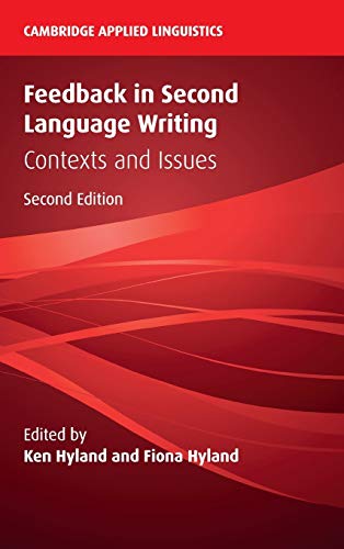 Stock image for Feedback in Second Language Writing: Contexts and Issues (Cambridge Applied Linguistics) for sale by Prior Books Ltd