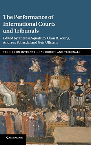 Beispielbild fr The Performance Of International Courts And Tribunals (Studies on International Courts and Tribunals) zum Verkauf von Cambridge Rare Books