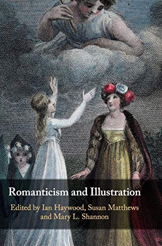 Stock image for Romanticism and Illustration for sale by Ria Christie Collections