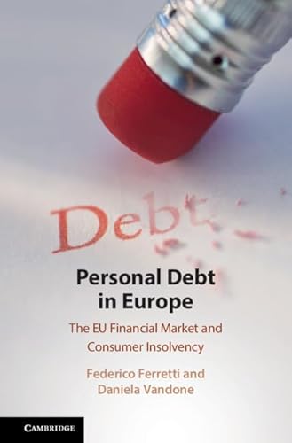 Beispielbild fr Personal Debt in Europe: The EU Financial Market and Consumer Insolvency zum Verkauf von Prior Books Ltd