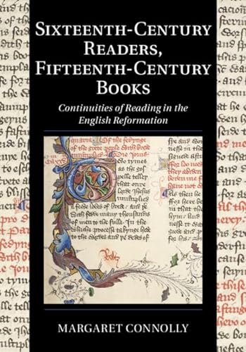 Beispielbild fr Sixteenth-Century Readers, Fifteenth-Century Books zum Verkauf von Blackwell's