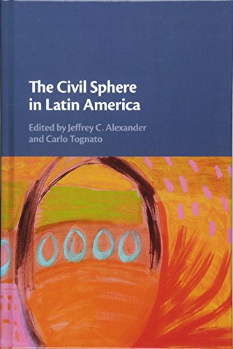 Imagen de archivo de The Civil Sphere in Latin America a la venta por Bahamut Media