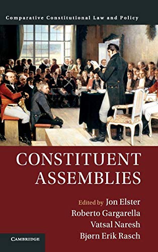 9781108427524: Constituent Assemblies (Comparative Constitutional Law and Policy)