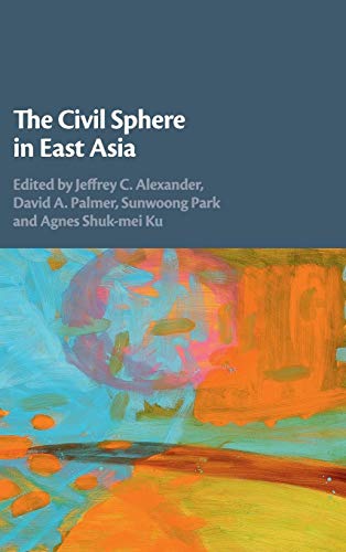 Imagen de archivo de The Civil Sphere in East Asia a la venta por BookHolders