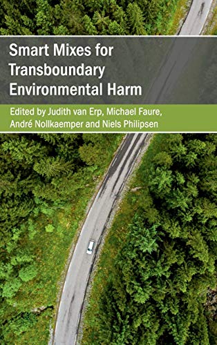 Stock image for Smart Mixes for Transboundary Environmental Harm (Cambridge Studies on Environment, Energy and Natural Resources Governance) for sale by Prior Books Ltd