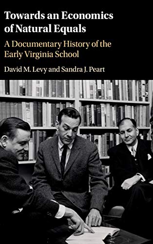 9781108428972: Towards an Economics of Natural Equals: A Documentary History of the Early Virginia School