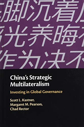 Stock image for China's Strategic Multilateralism: Investing in Global Governance for sale by Textbooks_Source