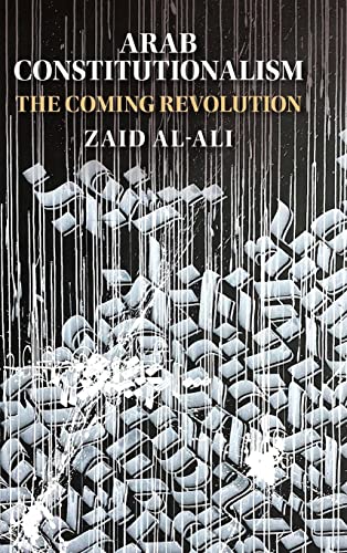 Stock image for Arab Constitutional Tradition The Coming Revolution for sale by TextbookRush