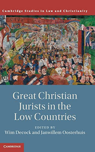 Beispielbild fr Great Christian Jurists in the Low Countries zum Verkauf von Brook Bookstore On Demand
