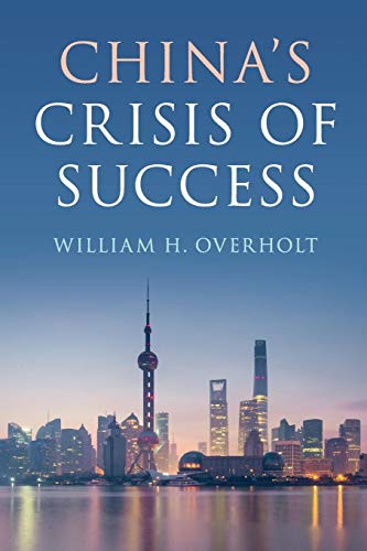 Stock image for China's Crisis of Success for sale by BookHolders