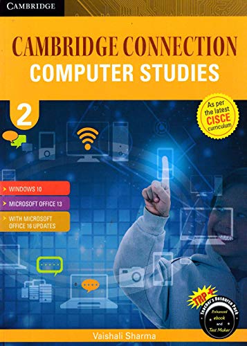 Stock image for Cambridge Connection: Computer Studies for ICSE Schools Student Book 2 for sale by dsmbooks
