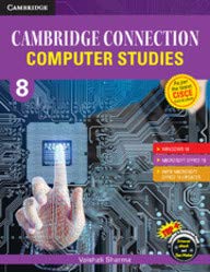 Stock image for Cambridge Connection: Computer Studies for ICSE Schools Student Book 8 for sale by dsmbooks