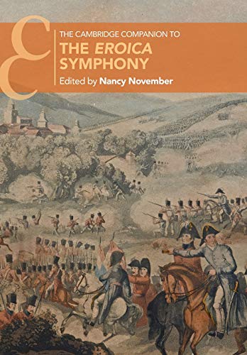 Stock image for The Cambridge Companion to the Eroica Symphony (Cambridge Companions to Music) for sale by Lucky's Textbooks
