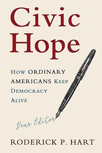 Stock image for Civic Hope : How Ordinary Americans Keep Democracy Alive for sale by Better World Books