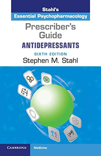 Beispielbild fr Prescriber's Guide: Antidepressants: Stahl's Essential Psychopharmacology zum Verkauf von SecondSale