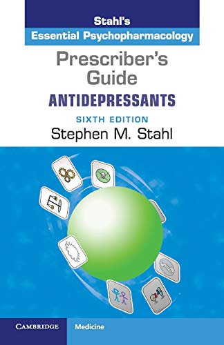 Stock image for Prescriber's Guide: Antidepressants: Stahl's Essential Psychopharmacology for sale by SecondSale