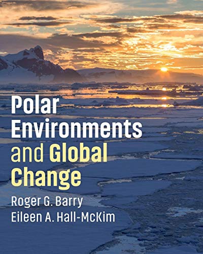 9781108436359: Polar Environments and Global Change