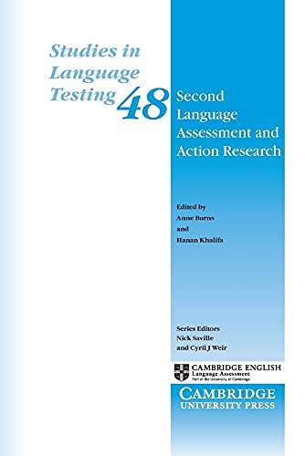 Stock image for Second Language Assessment and Action Research: 48 (Studies in Language Testing, Series Number 48) for sale by AMM Books