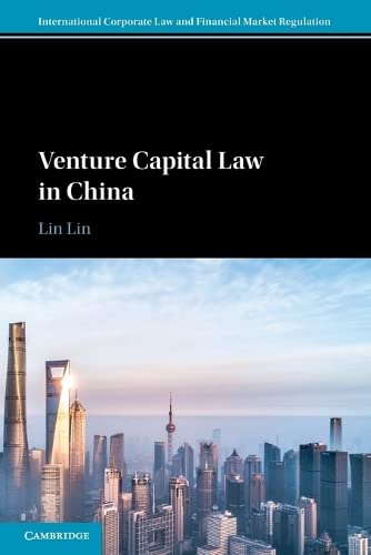 Stock image for Venture Capital Law in China (International Corporate Law and Financial Market Regulation) for sale by Prior Books Ltd