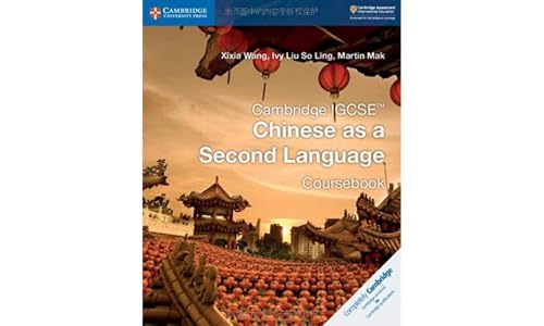 Stock image for Cambridge IGCSE  Chinese as a Second Language Coursebook (Cambridge International IGCSE) for sale by AMM Books