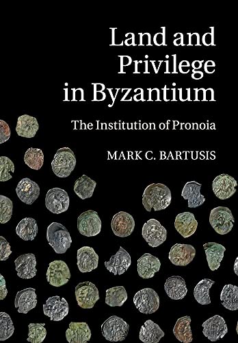 Imagen de archivo de Land and Privilege in Byzantium: The Institution of Pronoia a la venta por Lucky's Textbooks