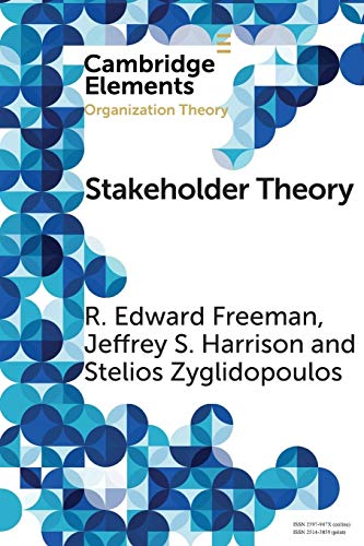 9781108439282: Stakeholder Theory: Concepts and Strategies (Elements in Organization Theory)