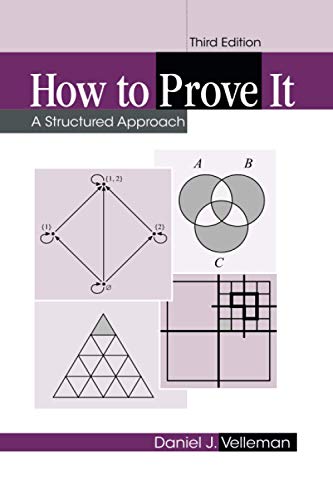 Beispielbild fr How to Prove It: A Structured Approach zum Verkauf von BooksRun