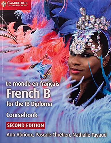 Beispielbild fr Le monde en français Coursebook: French B for the IB Diploma (French Edition) zum Verkauf von BooksRun