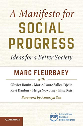 Imagen de archivo de A Manifesto for Social Progress : Ideas for a Better Society a la venta por Better World Books: West