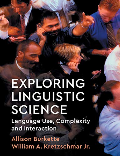 Imagen de archivo de Exploring Linguistic Science: Language Use, Complexity, and Interaction a la venta por AwesomeBooks