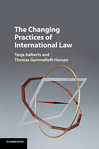 Imagen de archivo de The Changing Practices of International Law a la venta por Revaluation Books