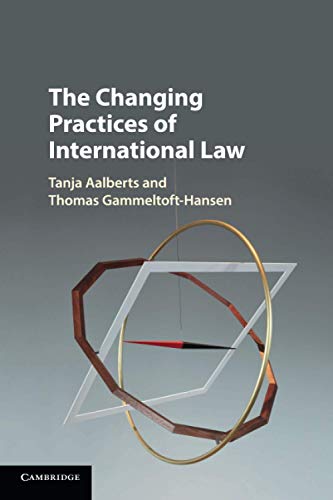Stock image for The Changing Practices of International Law for sale by ThriftBooks-Atlanta