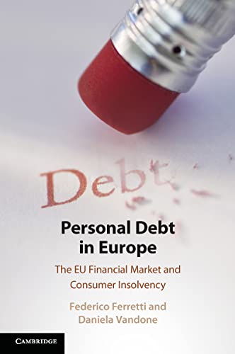 Beispielbild fr Personal Debt in Europe: The EU Financial Market and Consumer Insolvency zum Verkauf von Revaluation Books