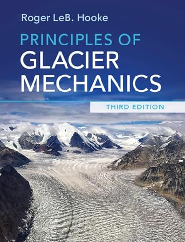 Imagen de archivo de Principles of Glacier Mechanics a la venta por Blackwell's