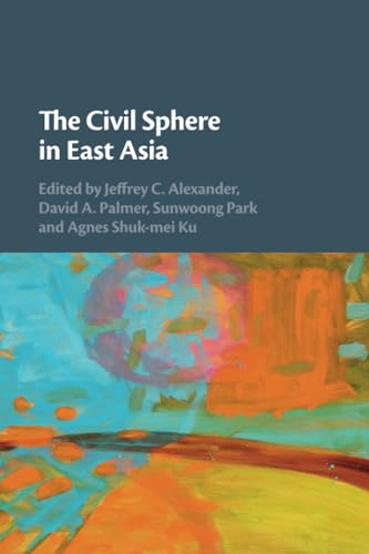 Imagen de archivo de The Civil Sphere in East Asia a la venta por Lucky's Textbooks