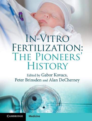 Stock image for In-Vitro Fertilization: The Pioneers' History for sale by HPB-Red