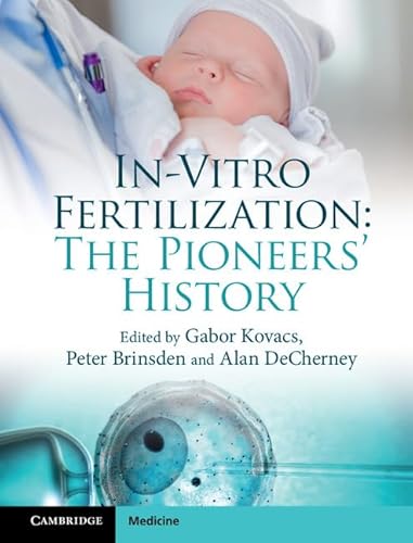 Stock image for In-Vitro Fertilization: The Pioneers' History for sale by HPB-Red