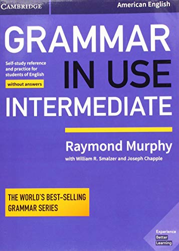 Imagen de archivo de Grammar in Use Intermediate Students Book without Answers: Self-study Reference and Practice for Students of American English a la venta por Reuseabook