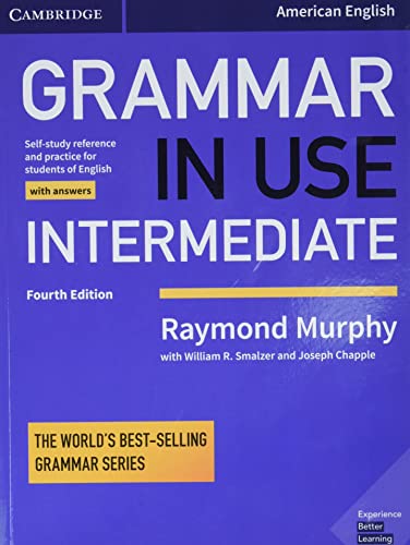Imagen de archivo de Grammar in Use Intermediate Student's Book with Answers: Self-study Reference and Practice for Students of American English a la venta por Lakeside Books