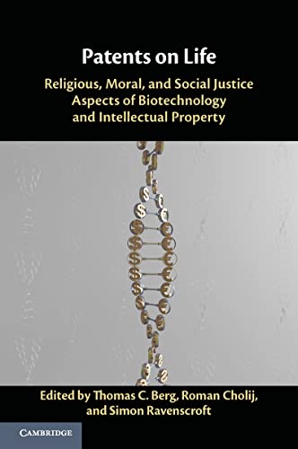 Stock image for Patents on Life: Religious, Moral, and Social Justice Aspects of Biotechnology and Intellectual Property for sale by Revaluation Books