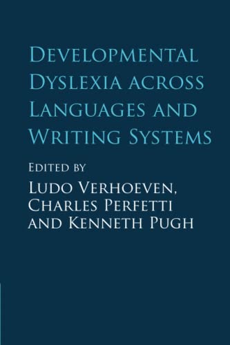 Stock image for Developmental Dyslexia Across Languages and Writing Systems for sale by GreatBookPrices