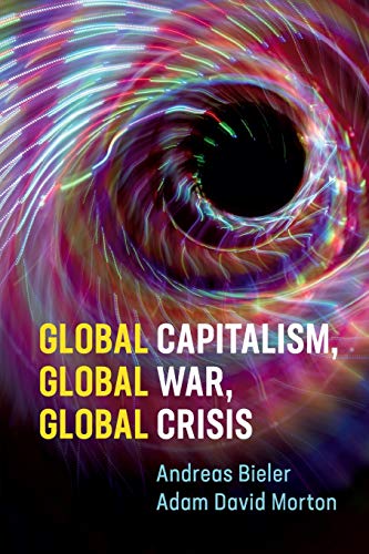 Stock image for Global Capitalism, Global War, Global Crisis for sale by Jackson Street Booksellers