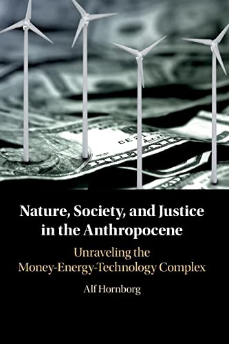 9781108454193: Nature, Society, and Justice in the Anthropocene (New Directions in Sustainability and Society)