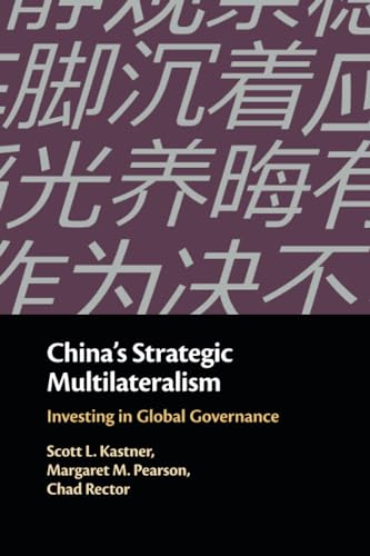 Stock image for China's Strategic Multilateralism for sale by Books Unplugged