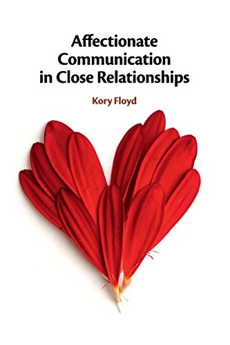 Imagen de archivo de Affectionate Communication in Close Relationships a la venta por WorldofBooks